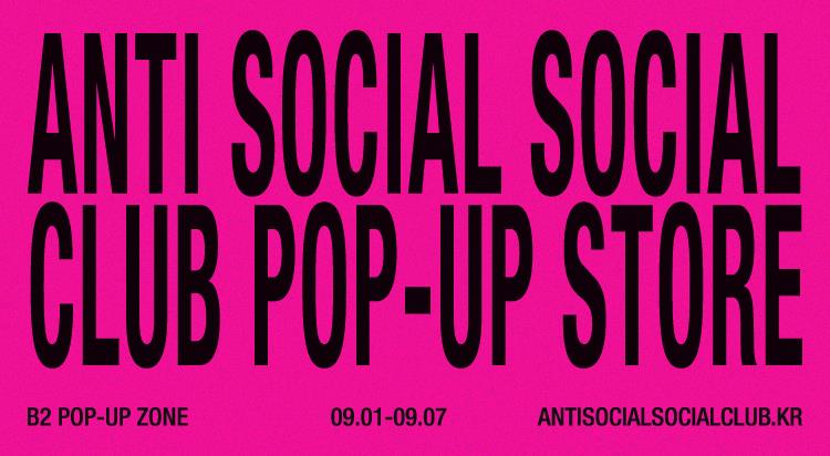 [POP-UP STORE]
Anti Social Social Club 사진